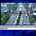 Ibu Kota Geser ke IKN, Jakarta Berambisi Jadi Kota Global & ASEAN Hub