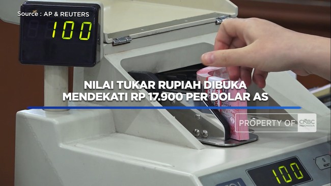 Video: Nilai Tukar Rupiah Dibuka Mendekati Rp 17.900 Per Dolar AS
