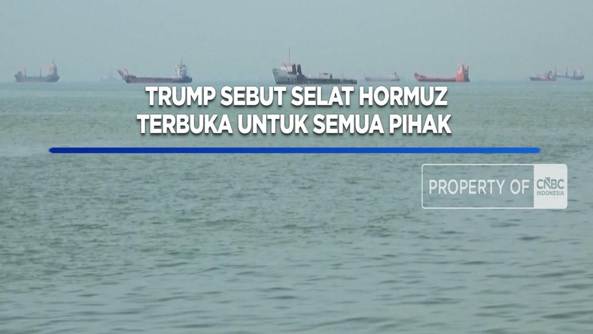 Video: Trump Sebut Selat Hormuz Terbuka untuk Semua Pihak 