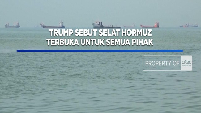 Video: Trump Sebut Selat Hormuz Terbuka untuk Semua Pihak