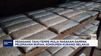 Pedagang Tahu-Tempe Mulai Rasakan Dampak Pelemahan Rupiah