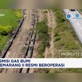Pipa Transmisi Gas Bumi Cirebon-Semarang II Resmi Beroperasi
