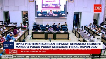 DPR & Menkeu Sepakati Pokok-Pokok Kebijakan Fiskal RAPBN 2027