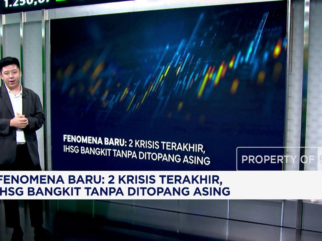 Fenomena Baru: 2 Krisis Terakhir, IHSG Bangkit Tanpa Ditopang AsingFenomena Baru: 2 Krisis Terakhir, IHSG Bangkit Tanpa Ditopang Asing