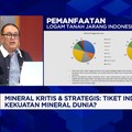 Nyontek China - Australia, Ini Kunci Indonesia Gali Potensi Logam Tanah Jarang