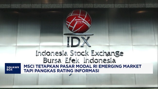 Video: MSCI Tetapkan Pasar Modal RI Emerging Market