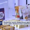 Prabowo ke Himbara: Bunga Kredit UMKM Harus Lebih Rendah dari Korporasi