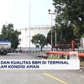 KSP Pastikan Stok & Kualitas BBM di Terminal BBM Plumpang Aman