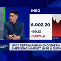 Usai Pengumuman MSCI, Kenapa IHSG & Rupiah Kompak Melemah?