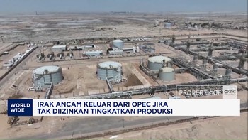 Irak Ancam Keluar OPEC Jika Tak Diizinkan Tingkatkan Produksi
