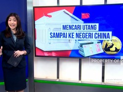 Mencari Utang Sampai ke Negeri China