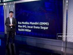 Esa Medika Mandiri Mau IPO, Incar Dana Segar Rp269 Miliar