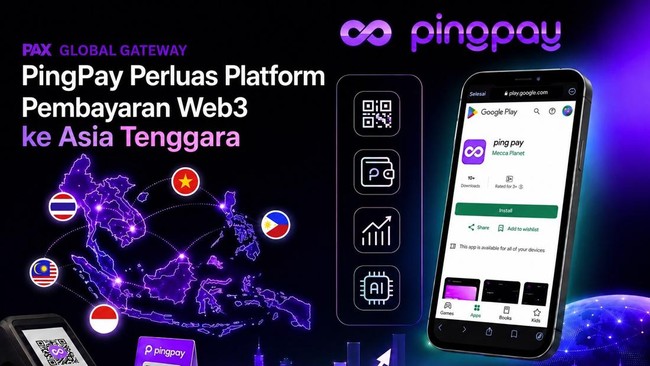 Mantap! Platform Pembayaran Digital PingPay Hadir di Asia Tenggara