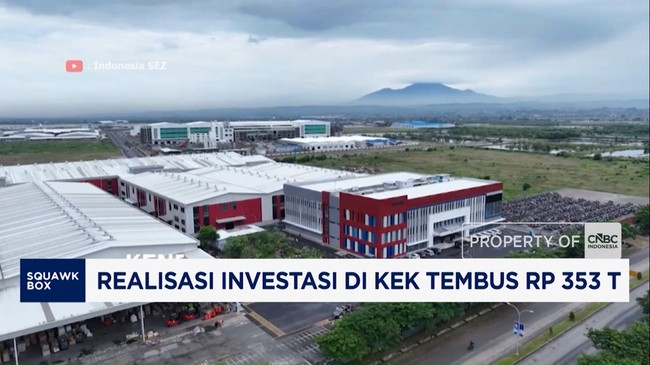 Video: Realisasi Investasi di KEK Tembus Rp 353 T