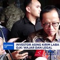 Investor Asing Kirim Laba Ke Luar Negeri, OJK: Wajar dan Legal