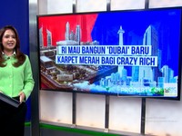 RI Mau Bangun 'Dubai' Baru, Karpet Merah Bagi Crazy Rich