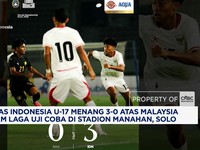 Timnas Indonesia U-17 Menang 3-0 atas Malaysia