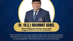 Kabar Duka, Anggota DPR Rachmat Gobel Meninggal Dunia
