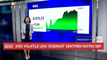 IHSG & Rupiah Menguat "Disengat" Sentimen S&P