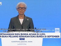 ECB Tahan Suku Bunga 2,25%, Buka Peluang Naik September