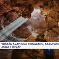 Wisata Alam Gua Terawang, Kabupaten Blora, Jawa Tengah