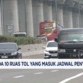 Ada 10 Ruas Tol yang Masuk Jadwal Penyesuaian Tarif