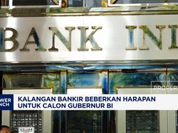 Kalangan Bankir Beberkan Harapan Untuk Calon Gubernur BI
