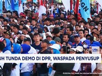 Buruh Tunda Demo di DPR, Waspadai Penyusup