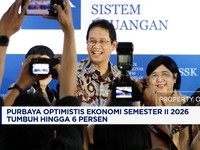 Purbaya Optimistis Ekonomi Semester II 2026 Tumbuh Hingga 6%