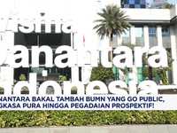 Danantara Mau Bawa Angkasa Pura Hingga Pegadaian Go Public