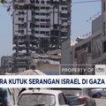 Sejumlah Negara Kutuk Serangan Israel di Gaza