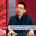 Reformasi Subsidi BBM, LPG & Listrik, Pemerintah RI Wajib Atasi Masalah Data