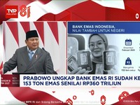 Prabowo Ungkap Bank Emas RI Sudah Kelola 153 Ton Emas Senilai Rp360 T