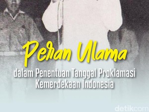Peran Ulama dalam Penentuan Tanggal Proklamasi Kemerdekaan Indonesia