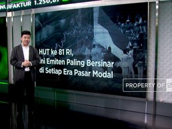 HUT ke 81 RI, Ini Emiten Paling Bersinar di Setiap Era Pasar Modal