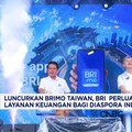 BRI Luncurkan BRImo Taiwan, Perluas Akses Keuangan Diaspora
