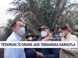 Polri Tetapkan 72 Orang Jadi Tersangka Karhutla