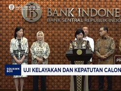 Uji Kelayakan dan Kepatutan Calon Nakhoda BI