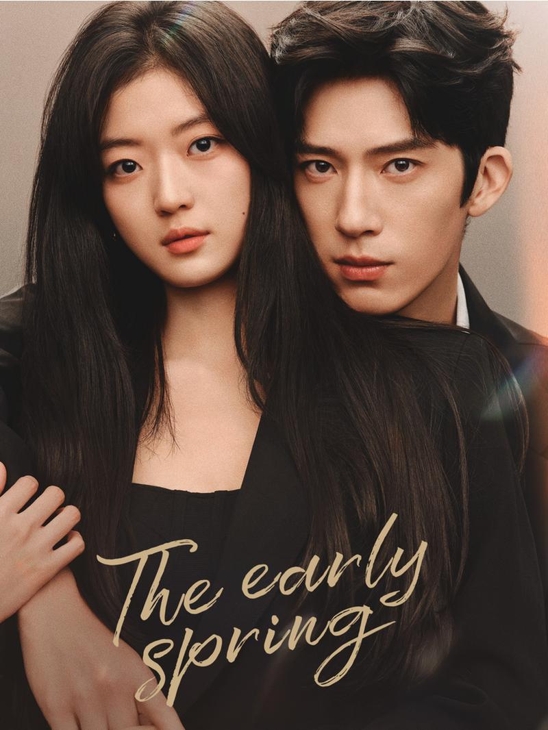 8 Drama China Terbaru Wajib Tonton: The Early Spring & Genius Girlfriend