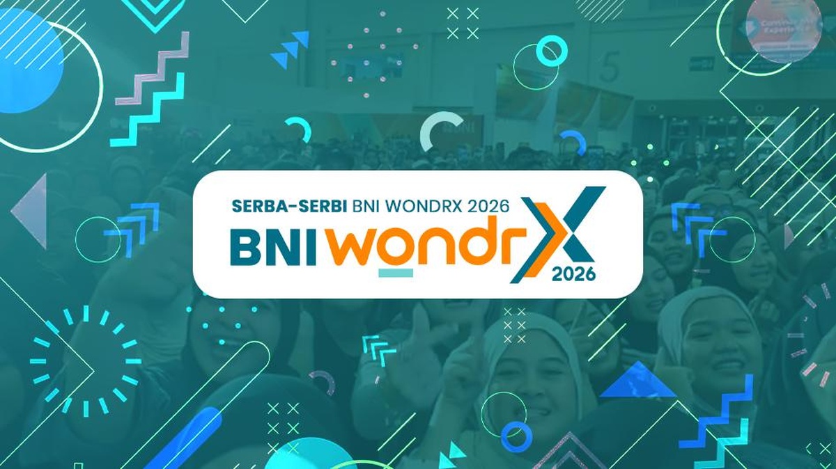 BNI Wondr X 2026 Sukses Digelar, Transaksi Tembus Rp 2,7 Triliun
