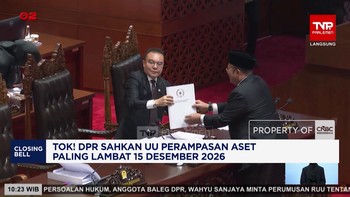 Tok! DPR Sahkan UU Perampasan Aset Paling Lambat 15 Desember 2026