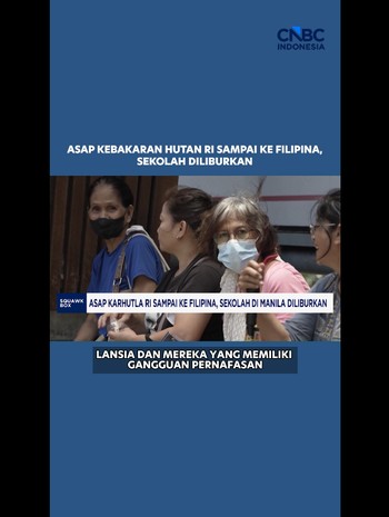 Asap Kebakaran Hutan RI Sampai ke Filipina, Sekolah Diliburkan