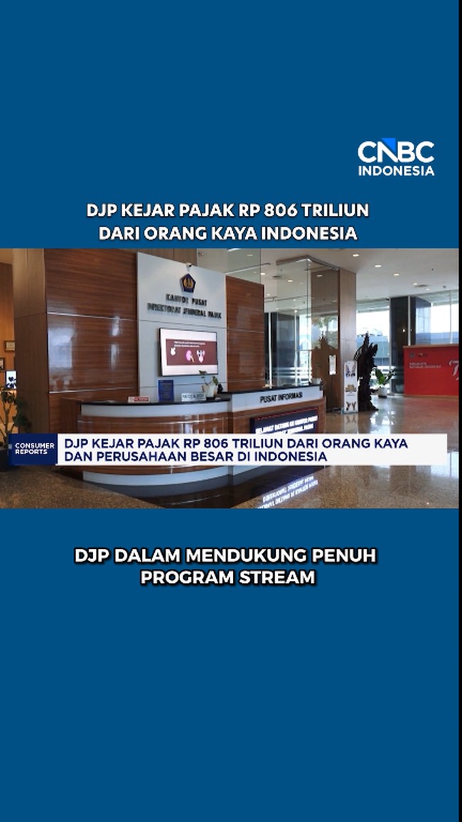 DJP Kejar Pajak Rp 806 Triliun Orang Kaya dan Perusahaan Besar RI