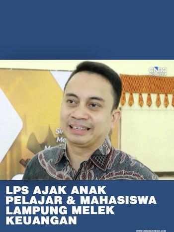 LPS Ajak Anak Pelajar & Mahasiswa Lampung Melek Keuangan