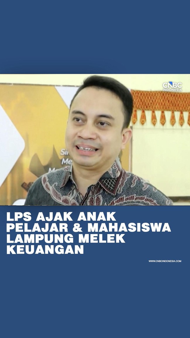 LPS Ajak Anak Pelajar & Mahasiswa Lampung Melek Keuangan