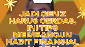 Jadi Gen Z Harus Cerdas, Ini Tips Membangun Habit Finansial Ala BSI
