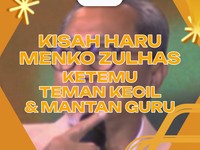 Kisah Haru Menko Zulhas Ketemu Teman Kecil & Mantan Guru
