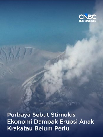 Purbaya Sebut Stimulus Ekonomi Erupsi Anak Krakatau Belum Perlu