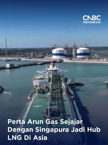 Sejajar Dengan Singapura, Perta Arun Gas Melaju Jadi Hub LNG Penting di Asia