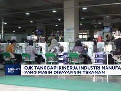 OJK Tanggapi Kinerja Industri Manufaktur yang Masih Dibayangi Tekanan